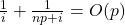 \frac{1}{i}+\frac{1}{np+i}=O(p)