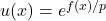 u(x)=e^{f(x)/p}