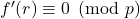f'(r)\equiv 0 \pmod p