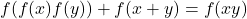 \[   f(f(x)f(y))+f(x+y)=f(xy)\]